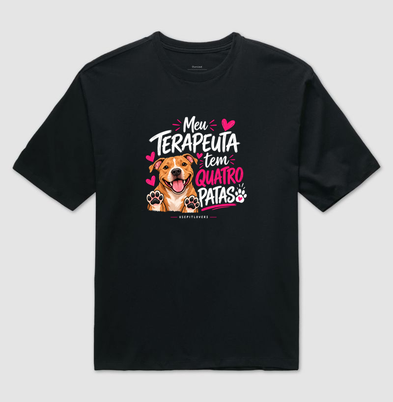 MEU TERAPEUTA TEM 4 PATAS - Camiseta Oversized