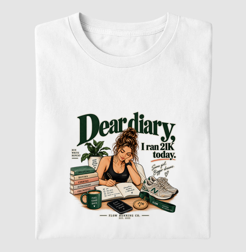 Camiseta Corrida - Dear Diary, I Ran 21k Today