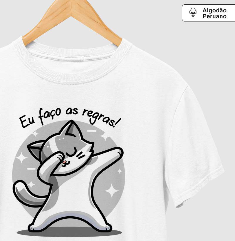 Eu faço as regras!