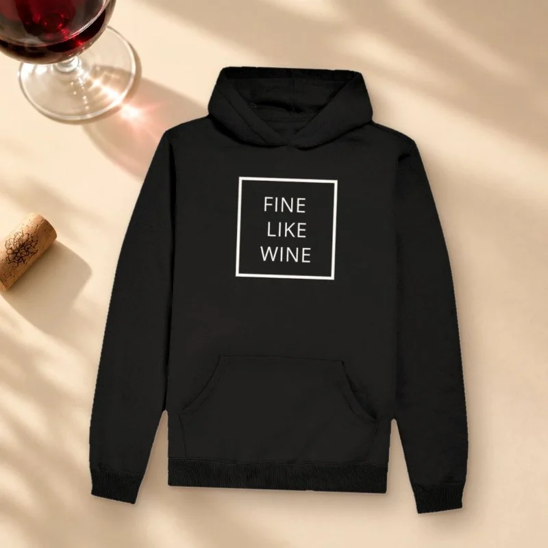 Fine Like Wine - Hoodie Moletom