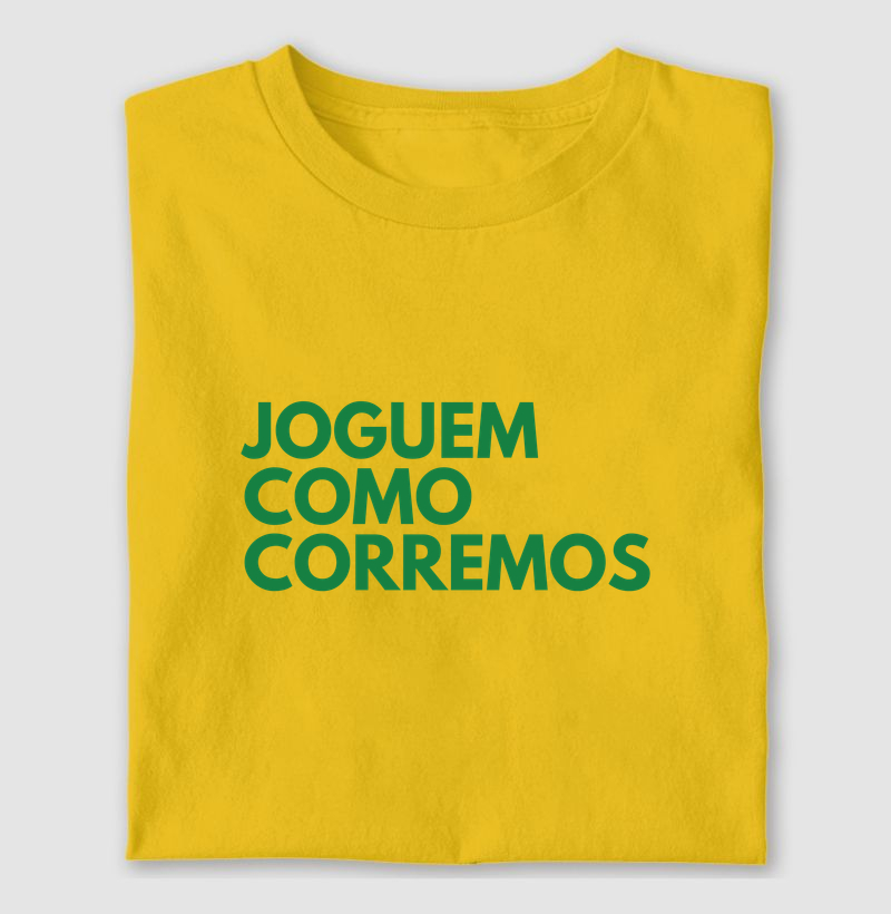 Camiseta Corrida - Joguem Como Corremos