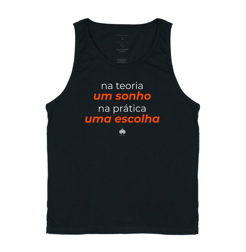Na teoria, um sonho. Na prática, uma escolha. - Regata