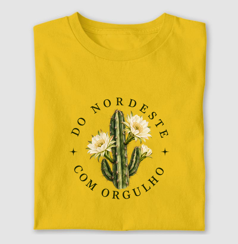 Do Nordeste, com orgulho - Camiseta
