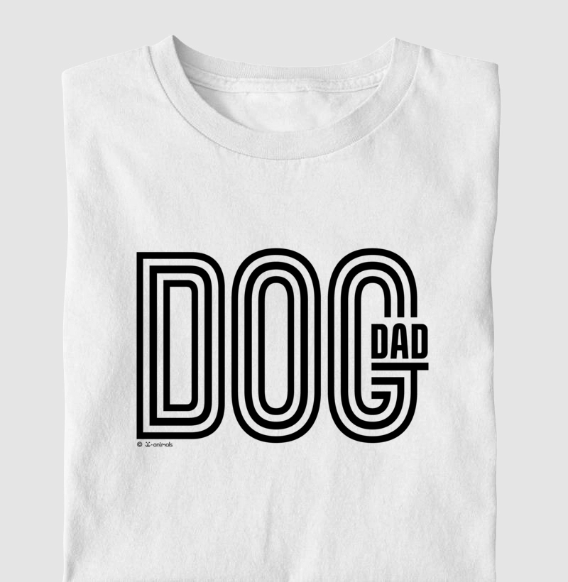 Camiseta Dog Dad - Coleção Frases