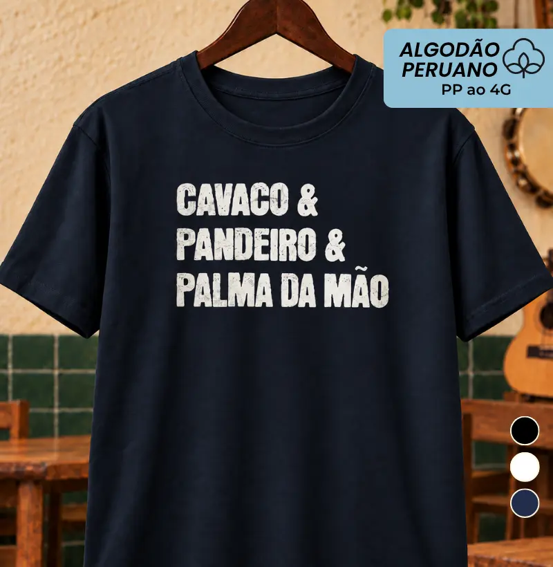 Cavaco & Pandeiro & Palma da mão - Camiseta Algodão Peruano