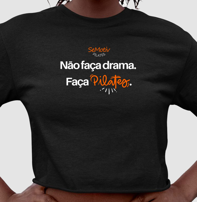 Não faça drama faça pilates
