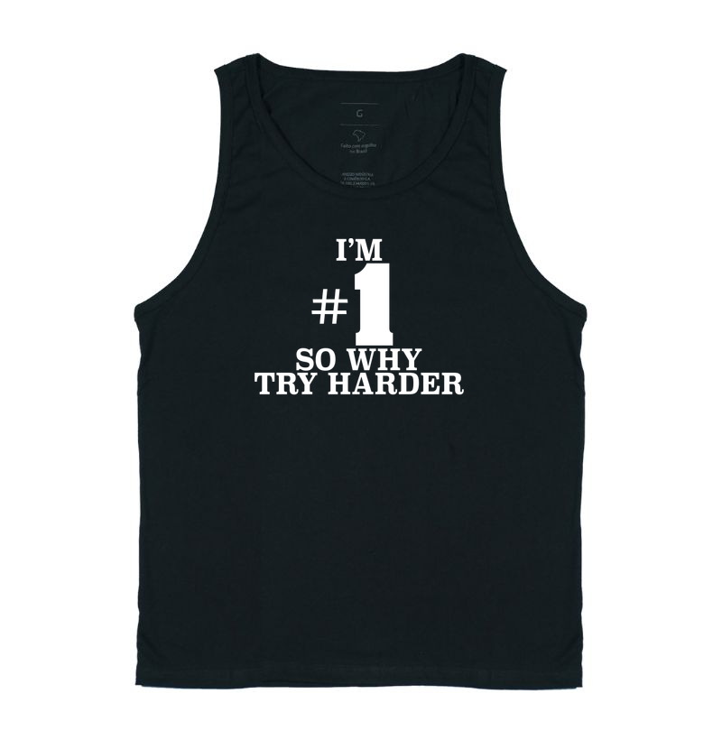 I'm #1 So Why Try Harder - Deluxe