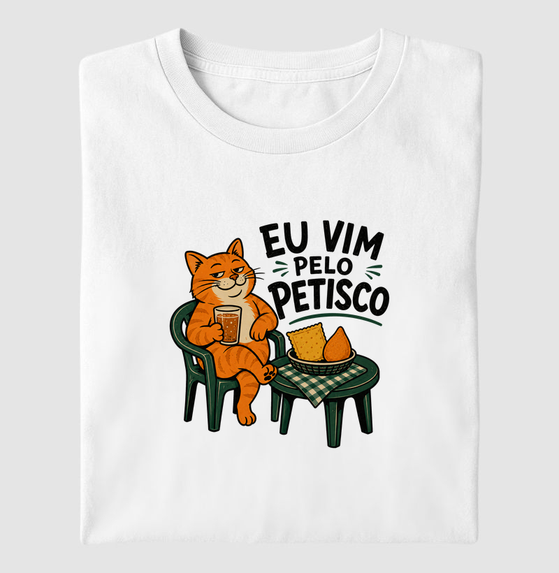 eu vim pelo petisco