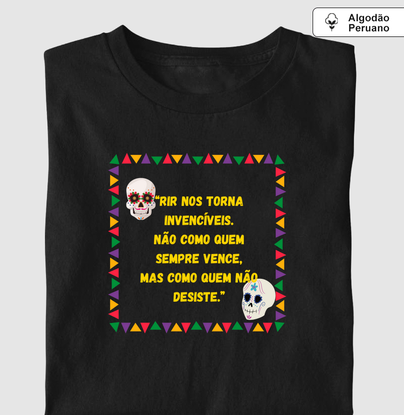 Rir nos torna invencíveis