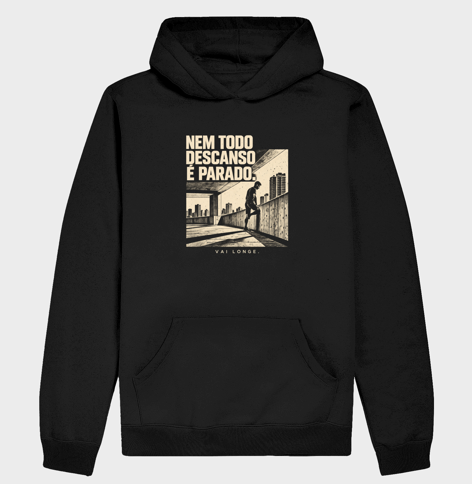 Nem Todo Descanso É Parado - Hoodie Moletom