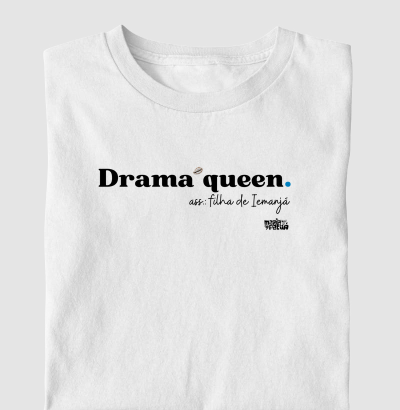 Drama Queen Filhas de Iemanjá Maria Patuá