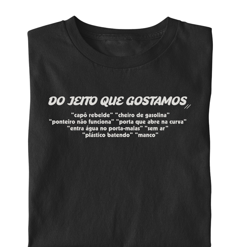 Do jeito que gostamos
