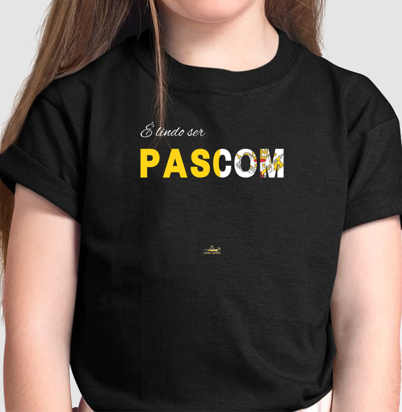 É lindo ser PASCOM
