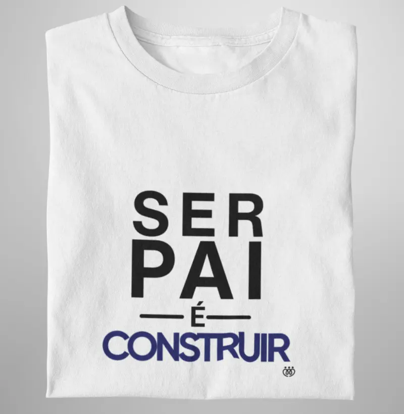 Ser pai é construir