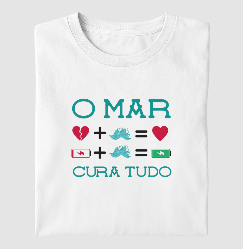 CAMISETA O MAR CURA TUDO
