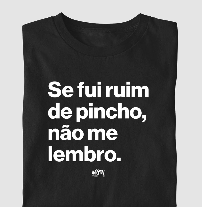 SE FUI RUIM NÃO ME LEMBRO