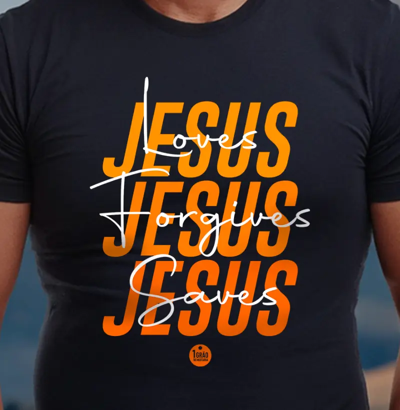 Jesus Loves Forgives Saves