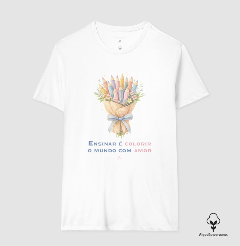 Ensinar é Colorir o Mundo com Amor