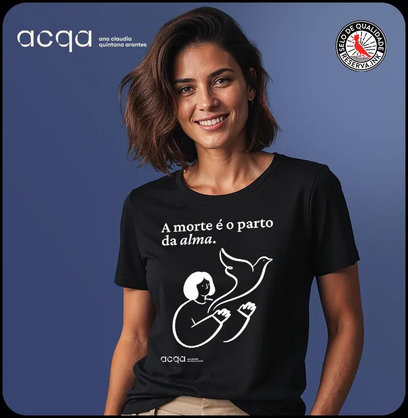 A morte é o parto da alma - ACQA
