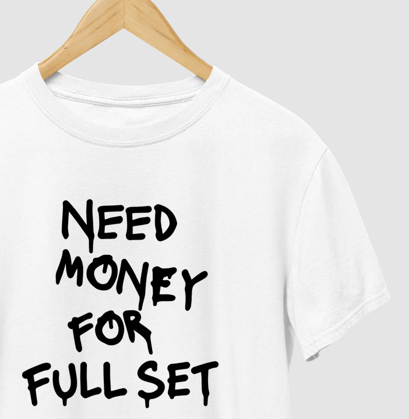 Need Money For Full Set - Centralizada