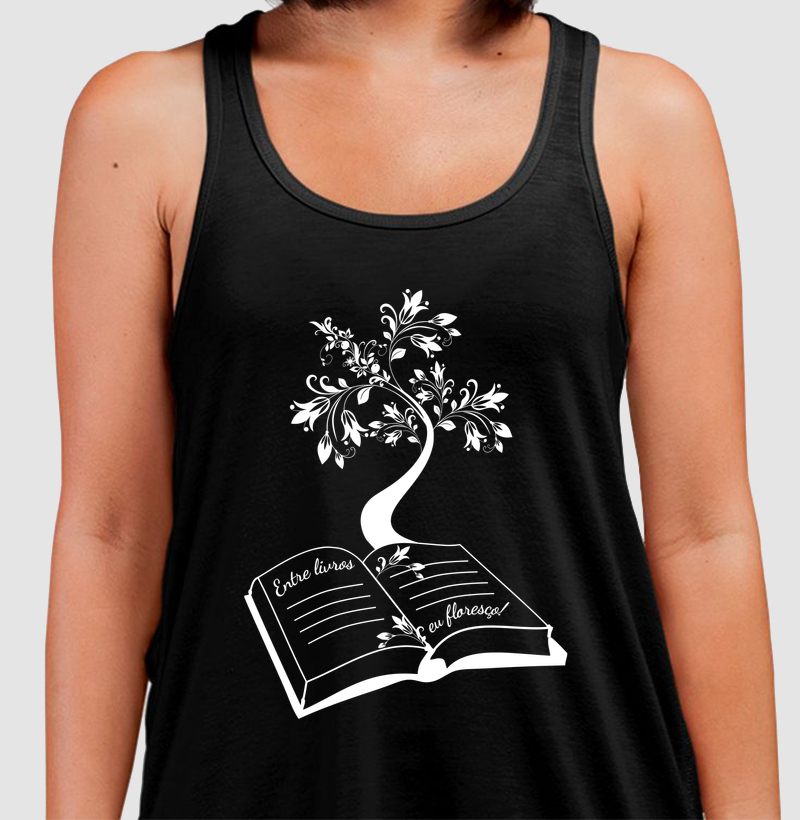 Entre livros, eu floresço!