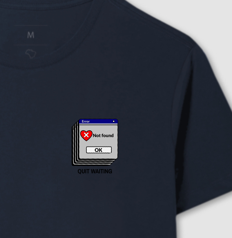 Quit Waiting - Camiseta Dev com Sentimento