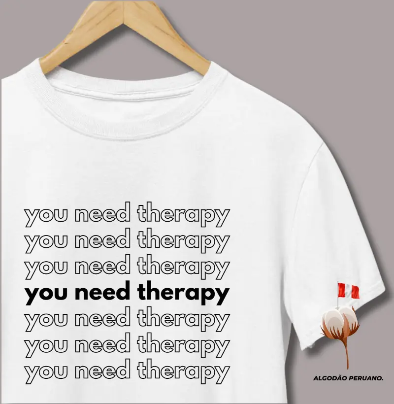 You Need Therapy