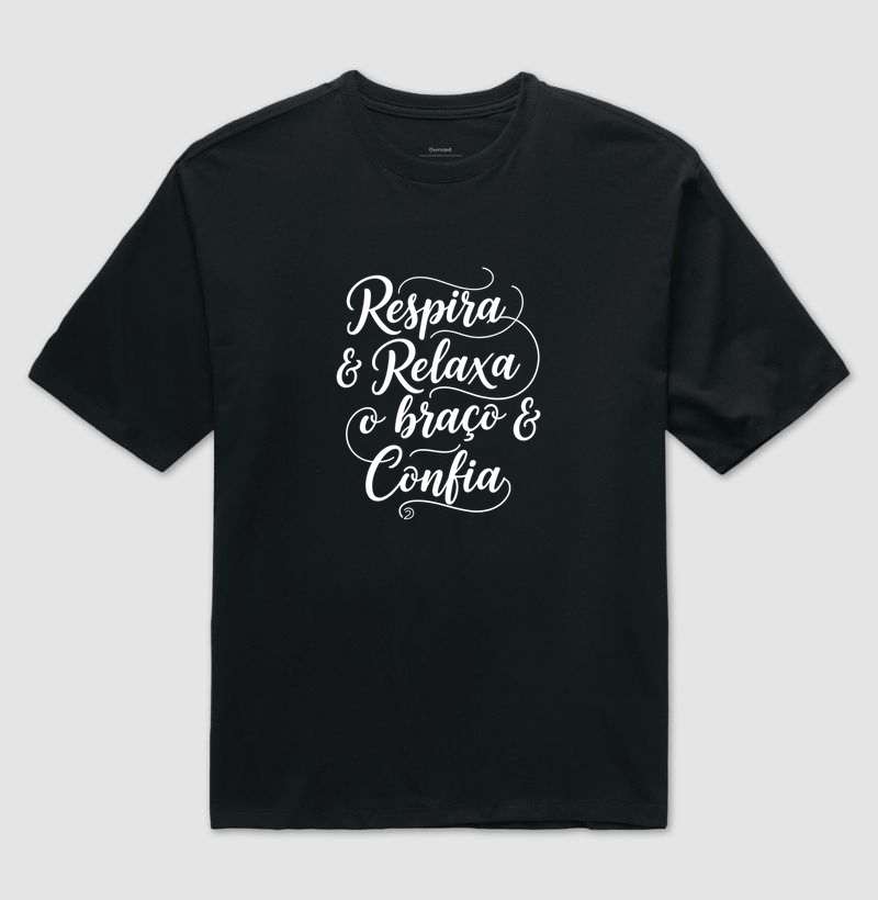 Respira & Relaxa o Braço & Confia