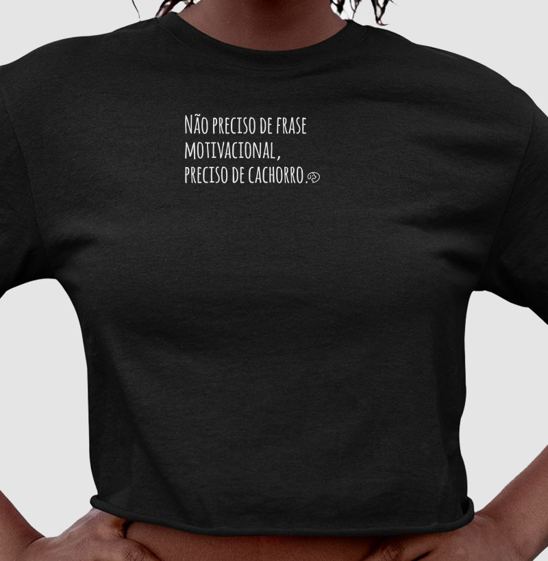 Não preciso de frase motivacional, preciso de cachorro