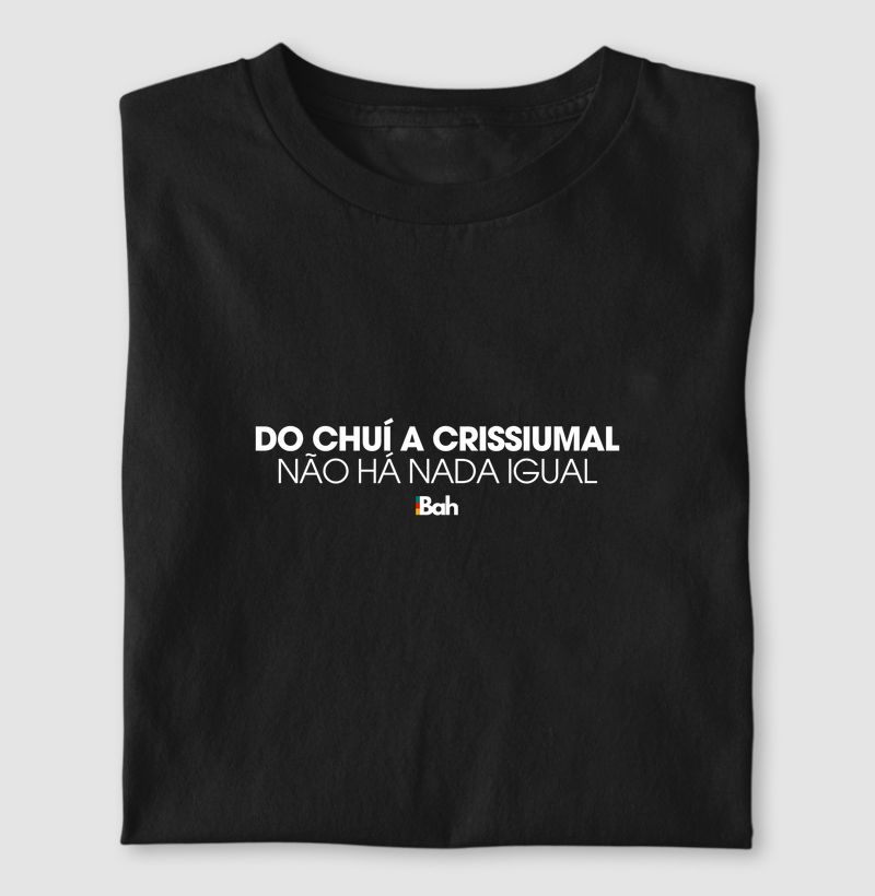 Do Chuí a Crissiumal, não há nada igual