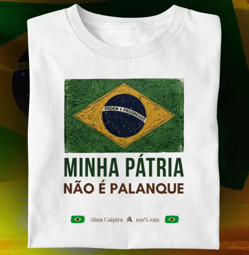 Minha Pátria não é palanque - Camiseta