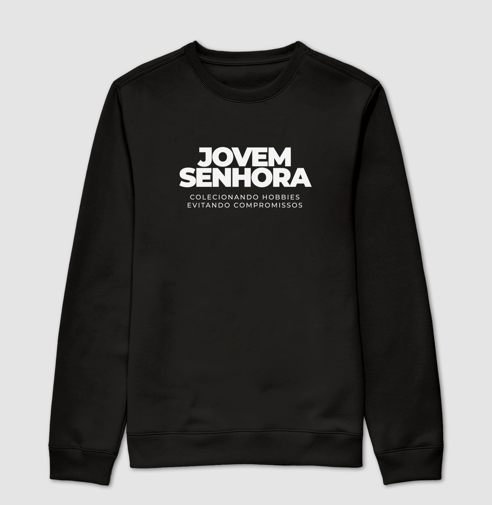 JOVEM SENHORA - Suéter Moletom