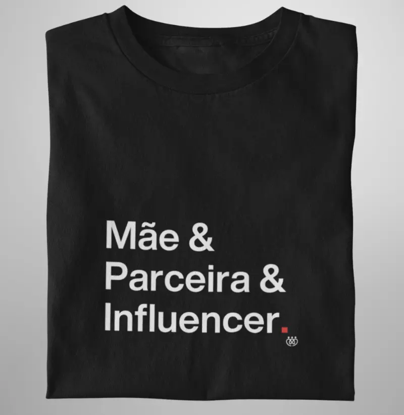 Mãe & Parceira & Influencer