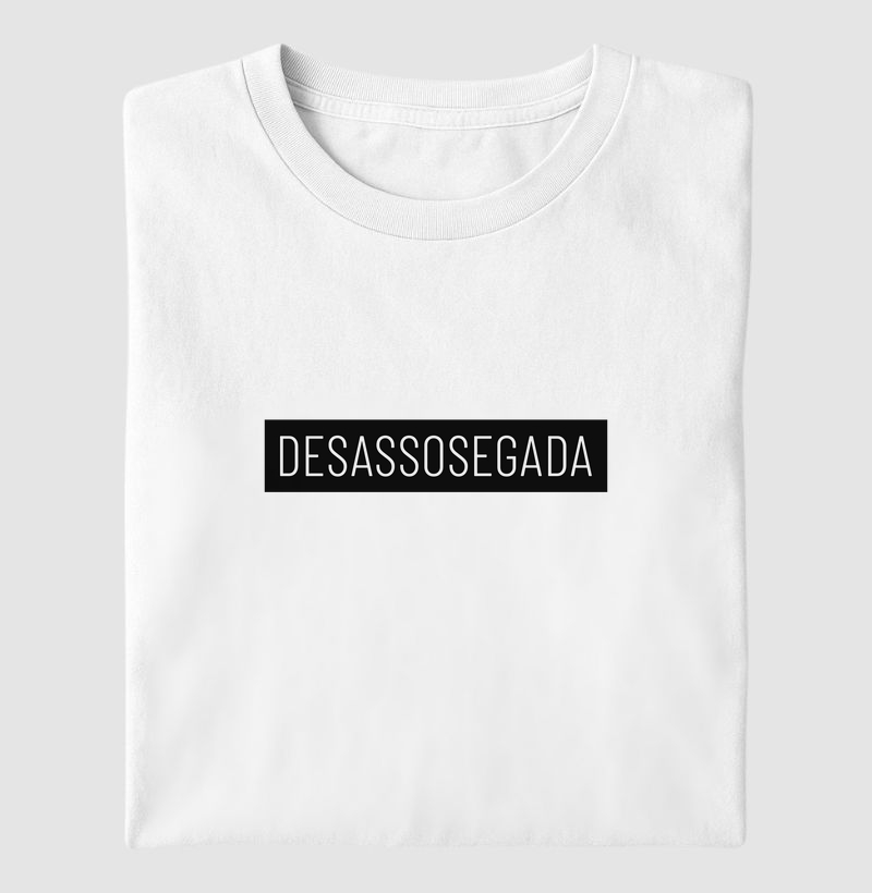 DESASSOSSEGADA
