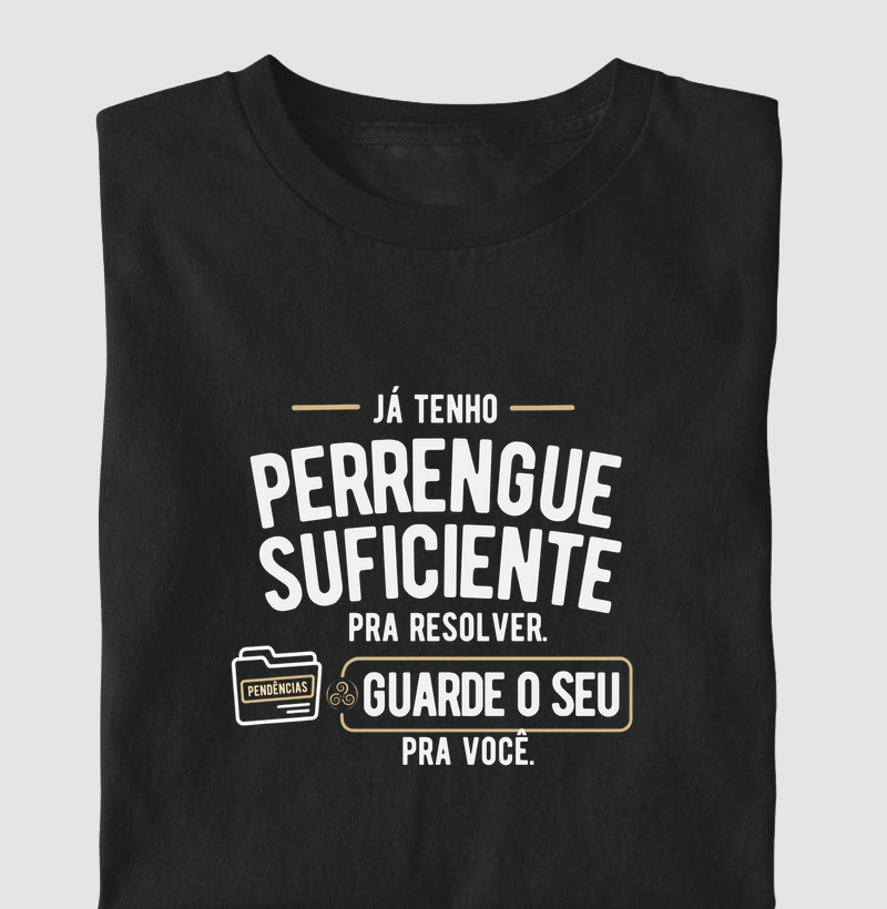 Já Tenho Perrengue Suficiente