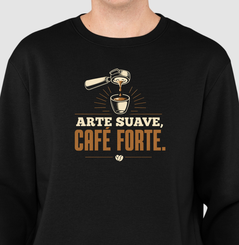 Arte suave, café forte.
