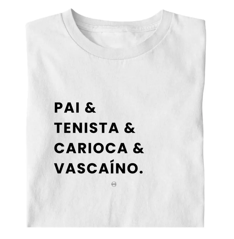  Pai & Tenista & Carioca & Vascaíno