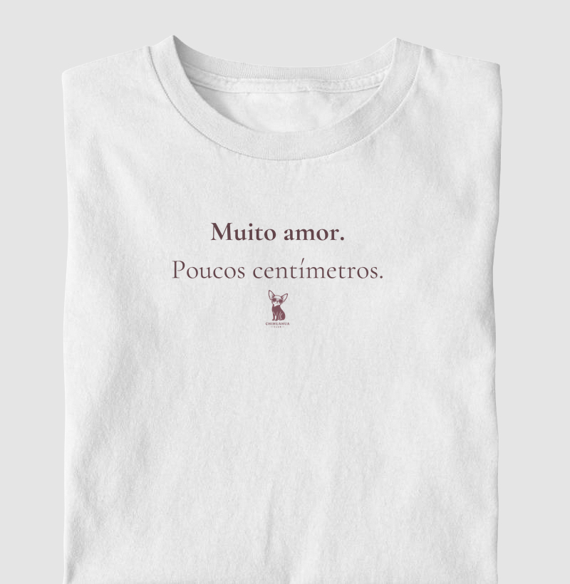 Muito amor. Poucos centímetros. 