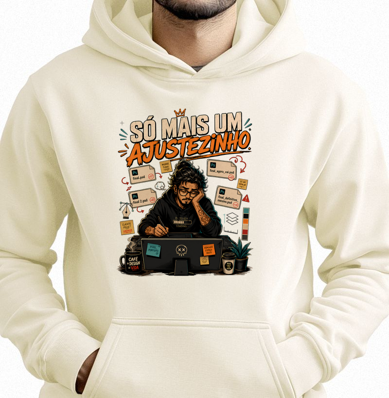 Só Mais um Ajustezinho (Branca) — Designer Sofrendo