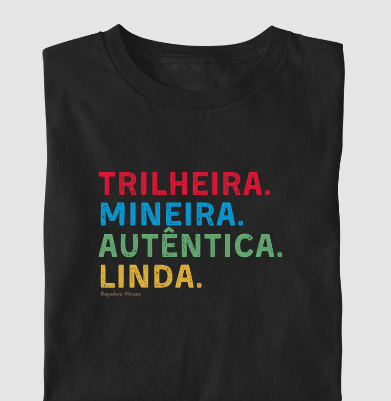 Trilheira. Mineira. Autêntica. Linda.