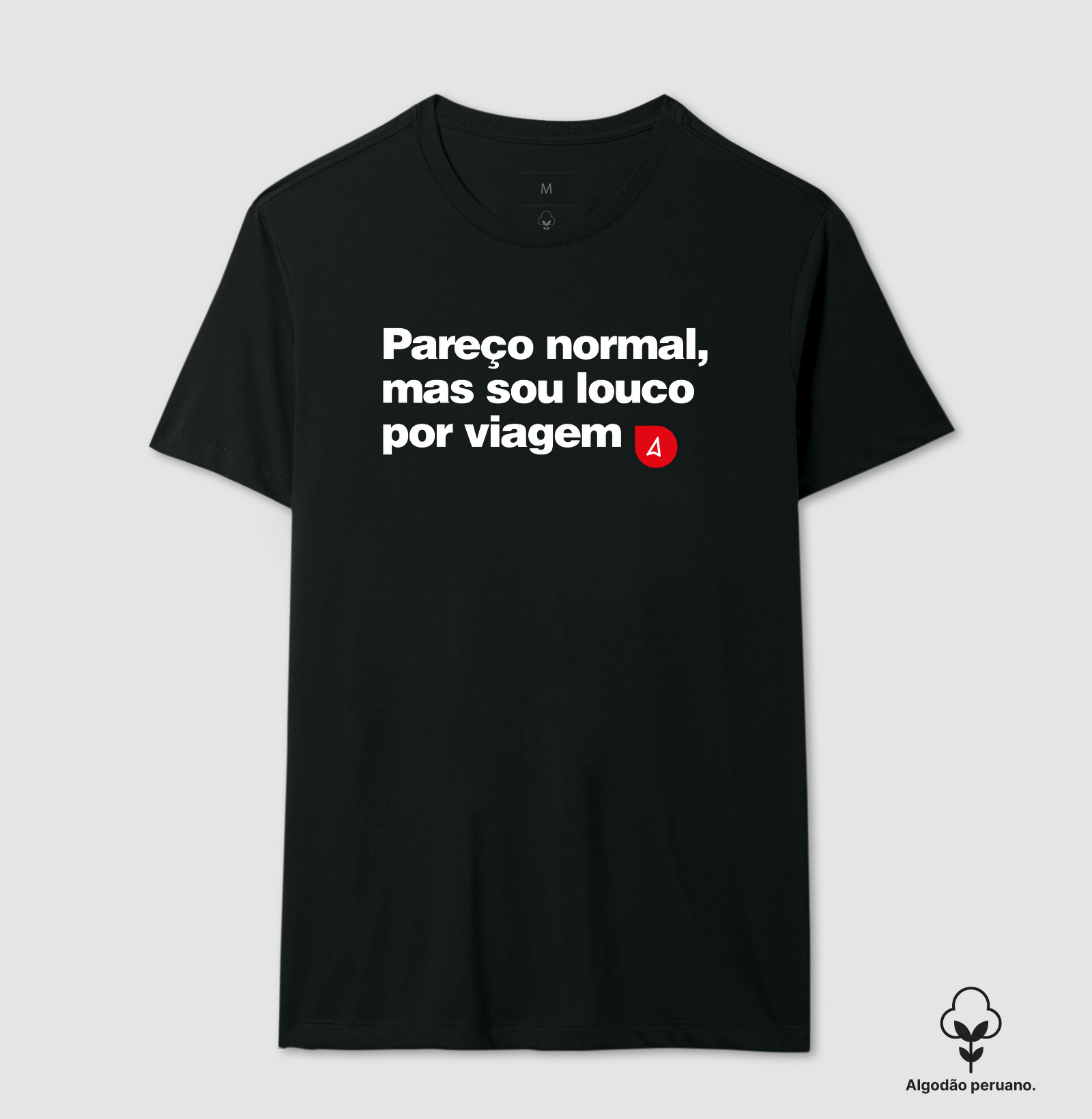 Pareço normal, mas sou louco por viagem