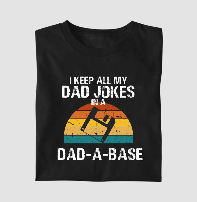 i keep on a dad-a-base