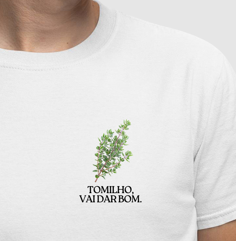 Tomilho, vai dar bom.