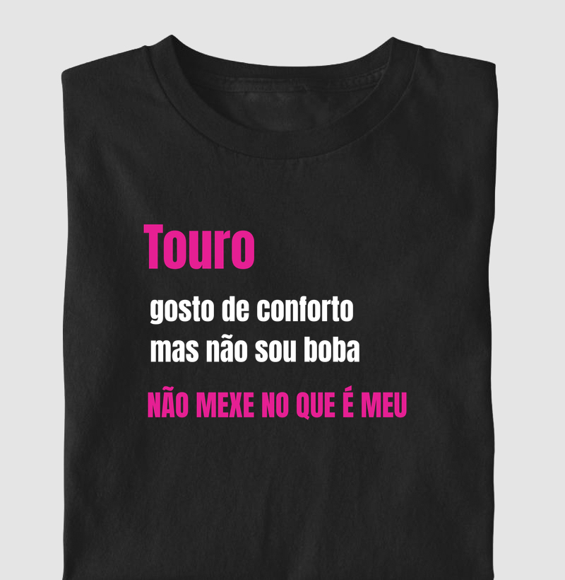 Touro ♉ — Não Mexe no Que é Meu