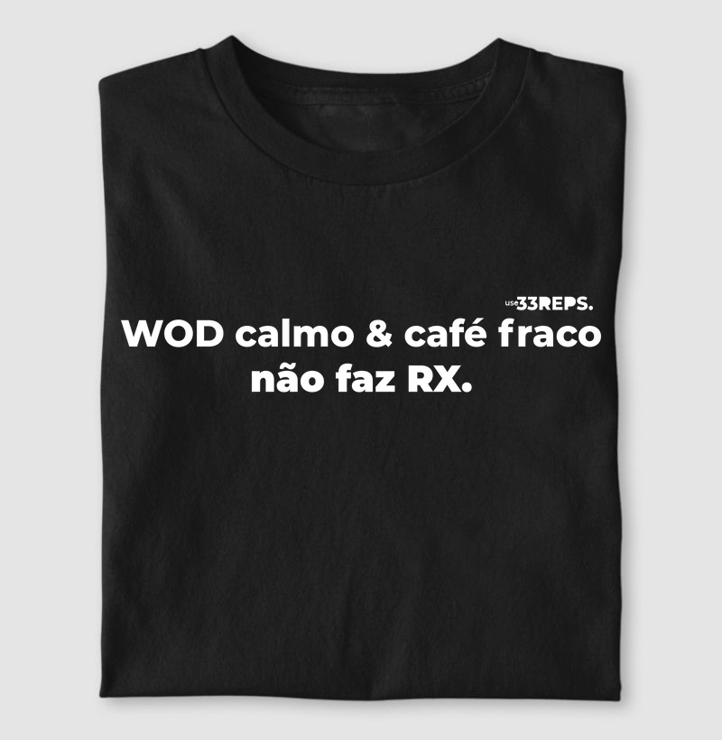 WOD calmo não faz rx