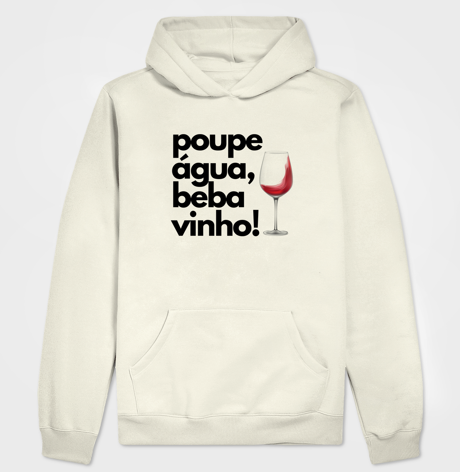 Poupe água, beba vinho