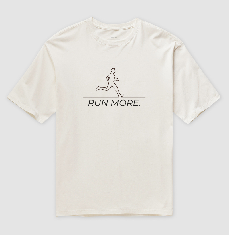 RUN MORE.
