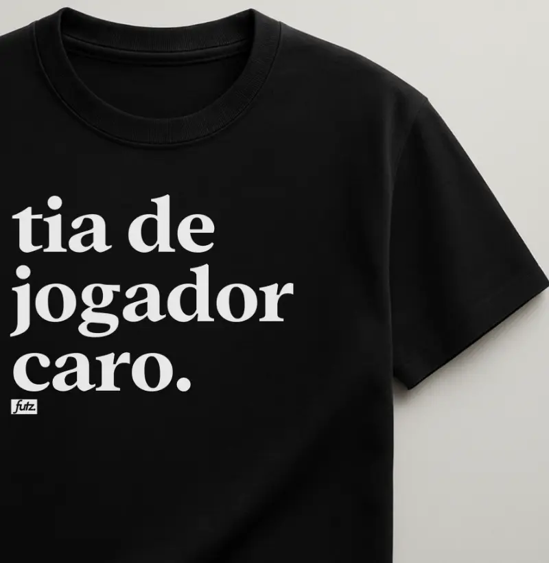 Tia de Jogador Caro