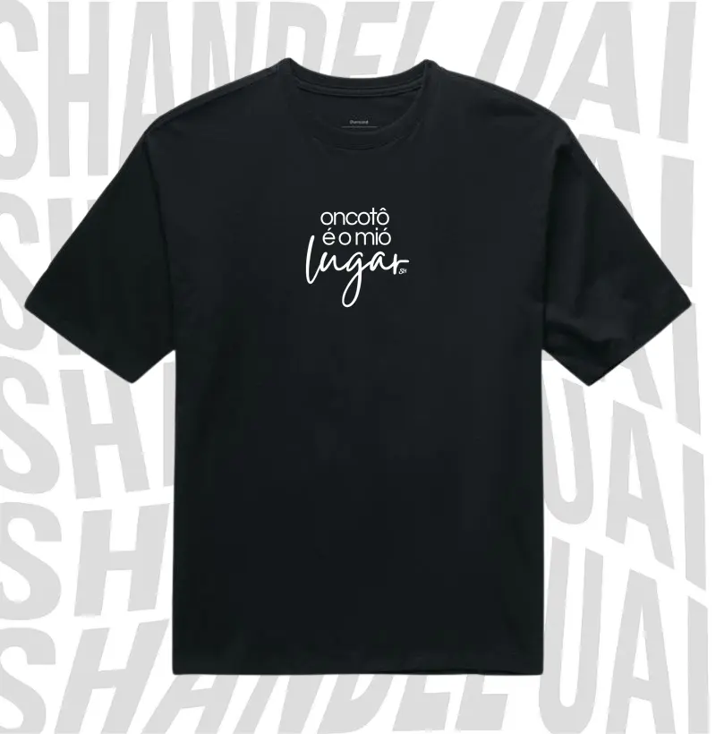 Oncotô é o mió lugar - Camiseta Oversized