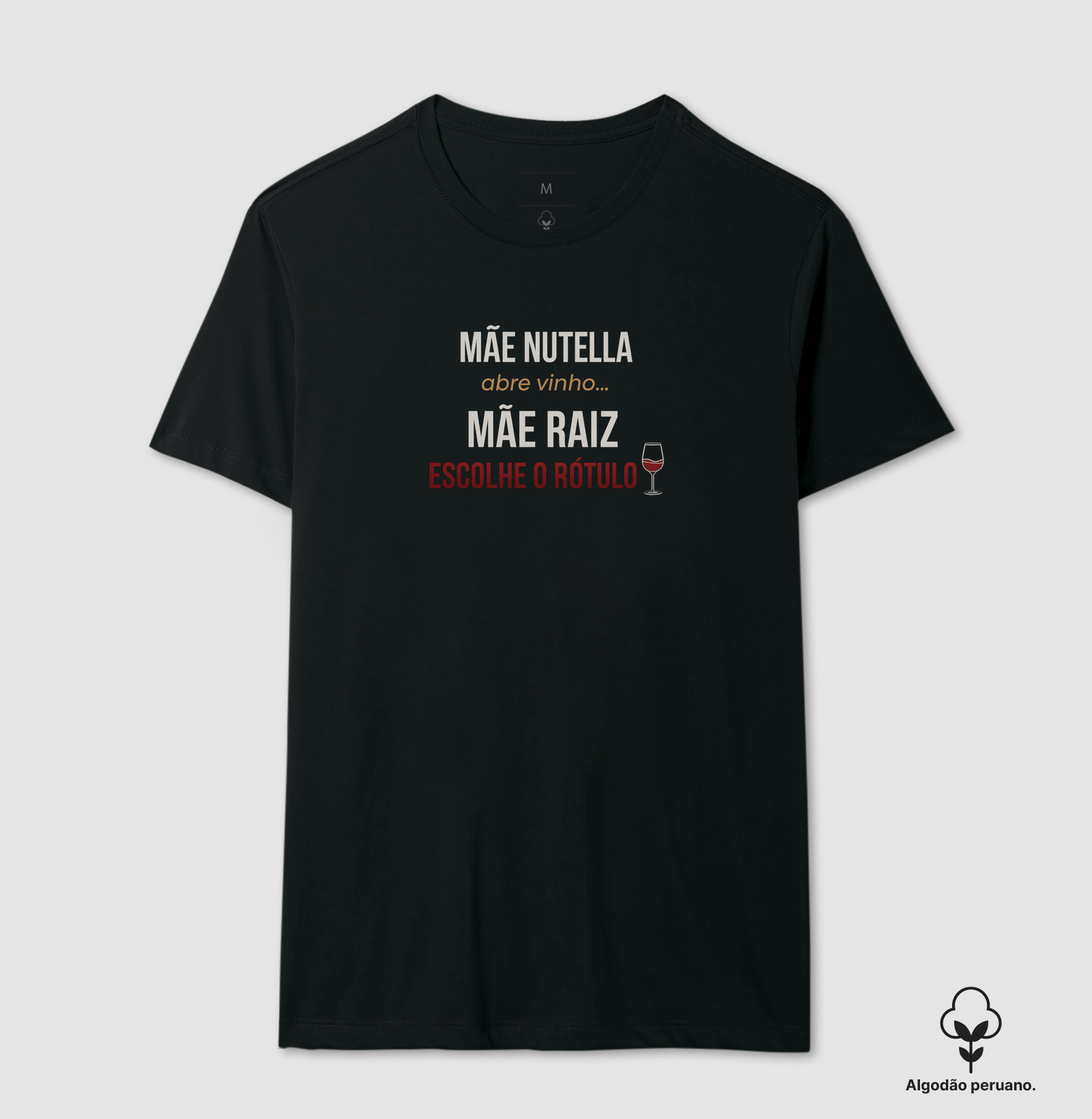 Camiseta Vinho - Mãe Nutella x Mãe Raiz